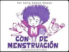 Con M de Menstruación - Celia Teresa Gómez Ramos - Otras editoriales