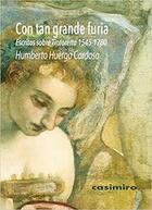 Con tan grande furia - Humberto Huergo Cardoso - Casimiro