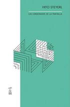 Condenados de la pantala - Hito Steyerl - Caja Negra Editora