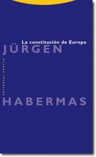 La constitución de Europa - Jürgen Habermas - Trotta La constitución de Europa - Jürgen Habermas - Trotta