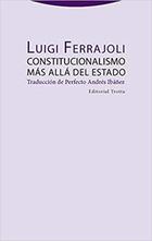 Constitucionalismo más allá del estado - Luigi Ferrajoli - Trotta Constitucionalismo más allá del estado - Luigi Ferrajoli - Trotta