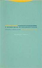 Constitucionalismo y derechos fundamentales - Dieter Grimm - Trotta Constitucionalismo y derechos fundamentales - Dieter Grimm - Trotta