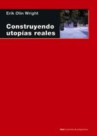 Construyendo utopías reales - Erik Olin Wright - Akal