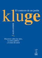 El contexto de un jardín - Alexander Kluge - Caja Negra Editora