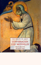 Conversación con Motovilov - San Serafín de Sarov - Olañeta