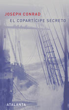 El copartícipe secreto - Joseph Conrad - Atalanta