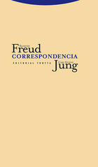 Correspondencia Freud-Jung - AA.VV. - Trotta Correspondencia Freud-Jung - AA.VV. - Trotta