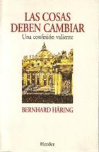 Las Cosas deben cambiar - Bernhard  Häring - Herder