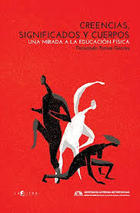 Creencias, significados y cuerpos - Fernando Torres García - Cifra editorial Creencias, significados y cuerpos - Fernando Torres García - Cifra editorial
