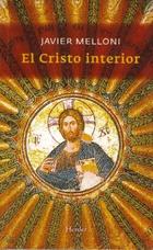 El Cristo interior - Alberto  Melloni - Herder