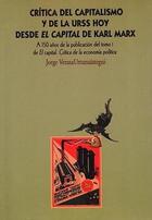 Crítica del capitalismo y de la URSS hoy desde El Capital de Karl Marx - Jorge Veraza - Itaca