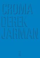 Croma - Jarman Derek - Caja Negra Editora