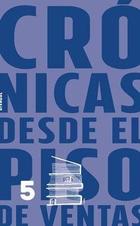 Crónicas desde el piso de ventas - Iván Farías - Paraíso Perdido Crónicas desde el piso de ventas - Iván Farías - Paraíso Perdido