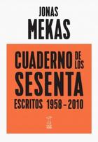 Cuaderno de los sesenta - Jonas Mekas - Caja Negra Editora