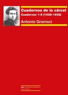 Cuadernos de la cárcel I - Antonio Gramsci - Akal