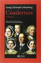 Cuadernos. Volumen I - Georg Christoph Lichtenberg - Hermida Editores Cuadernos. Volumen I - Georg Christoph Lichtenberg - Hermida Editores