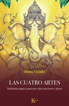 Las cuatro artes - Denis Criado - Kairós