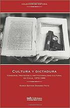 Cultura y dictadura - Karen Esther Donoso Fritz - Universidad Alberto Hurtado