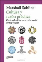 Cultura y razón práctica - Marshall Sahlins - Editorial Gedisa