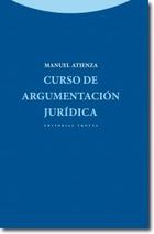 Curso de argumentación jurídica - Manuel Atienza - Trotta