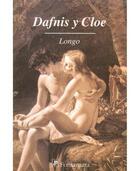 Dafnis y Cloe -  Longo, Jámblico, Tacio - Editorial fontamara