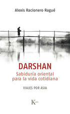 Darshan - Alexis Racionero Ragué - Kairós Darshan - Alexis Racionero Ragué - Kairós