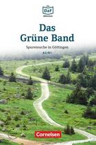 Das Grüne Band · Spurensuche in Göttingen A2 / B1 -  AA.VV. - Cornelsen