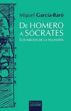 De Homero a Sócrates - Miguel García-Baró López - Ediciones Sígueme De Homero a Sócrates - Miguel García-Baró López - Ediciones Sígueme
