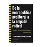 De la necropolítica neoliberal a la empatía radical - Clara Valverde Gefaell - Icaria