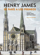 De París a los Pirineos - Henry David James - Abada Editores De París a los Pirineos - Henry David James - Abada Editores