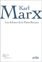 Los debates de la Dieta Renana - Karl Marx - Editorial Gedisa
