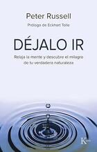 Déjalo ir - Peter Russell - Kairós