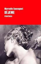 Déjeme - Marcelle Sauvageot - Periférica