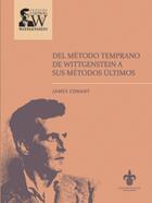 Del método temprano de Wittgenstein a sus últimos métodos - James Bryant Conant - Universidad Veracruzana