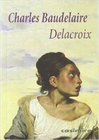 Delacroix - Charles Baudelaire - Casimiro