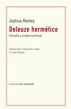 Deleuze hermético - Joshua Ramey - Editorial Las cuarenta