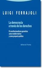La democracia a través de los derechos - Luigi Ferrajoli - Trotta