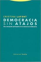 Democracia sin atajos - Cristina Lafont - Trotta