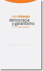Democracia y garantismo - Luigi Ferrajoli - Trotta