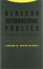 Derecho Internacional Público - Fernando Mariño Menéndez - Trotta Derecho Internacional Público - Fernando Mariño Menéndez - Trotta