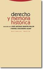 Derecho y memoria histórica - José Antonio Martín Pallín - Trotta