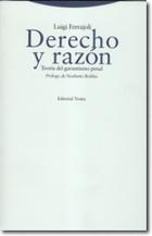 Derecho y razón - Luigi Ferrajoli - Trotta