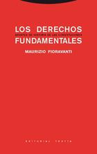 Los derechos fundamentales - Maurizio Fioravanti - Trotta