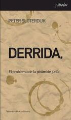 Derrida, un egipcio - Peter Sloterdijk - Amorrortu
