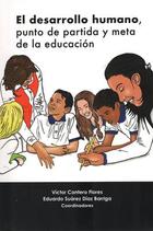 El desarrollo humano, punto de partida y meta de la educación -  AA.VV. - Itaca