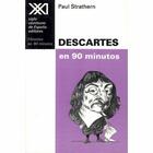 Descartes en 90 minutos - Paul Strathern - Siglo XXI Editores