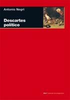 Descartes político - Antonio Negri - Akal