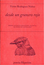 Desde un granero rojo - Víctor Rodríguez Núñez - Hiperión Desde un granero rojo - Víctor Rodríguez Núñez - Hiperión