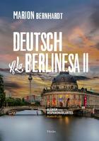 Deutsch a la berlinesa II - Marion Bernhardt - Herder