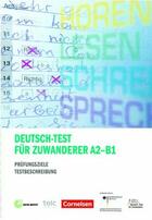 Deutsch-Test für Zuwanderer ·  rüfungsziele / Testbeschreibung A2-B1 -  AA.VV. - Cornelsen
